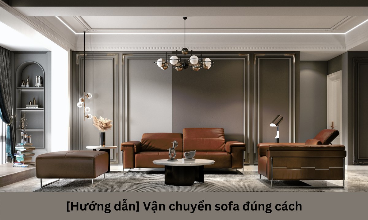 [Hướng dẫn] Vận chuyển sofa đúng cách