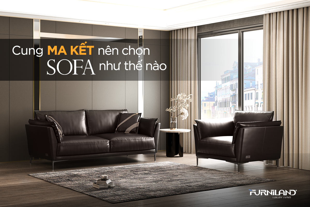 Ma Kết nên chọn Sofa như thế nào?