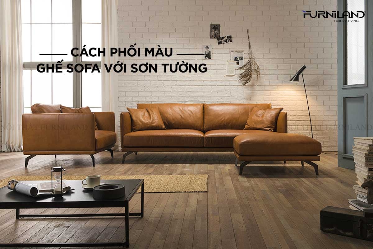 Cách Phối Màu Sofa Với Sơn Tường Cho Nội Thất Đẹp Hoàn Hảo