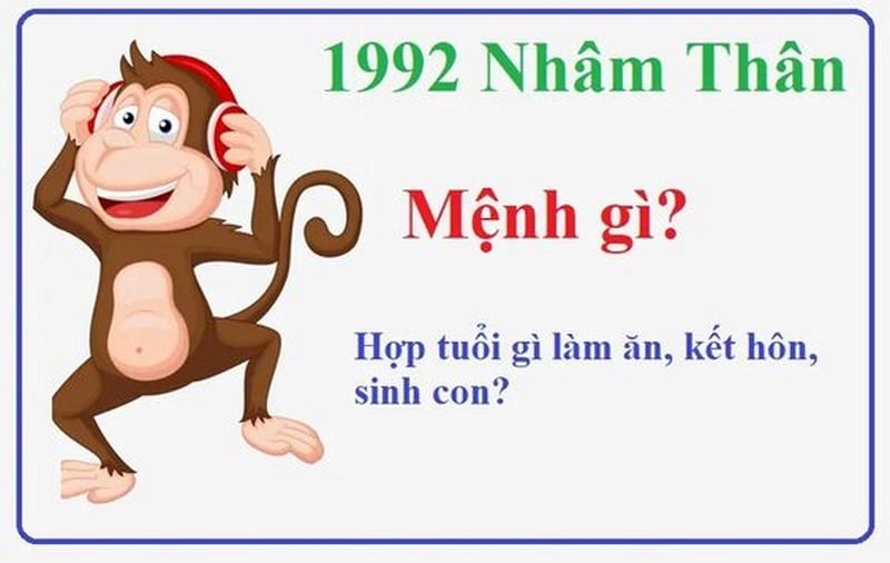 Tuổi 1992 nên kết hợp làm ăn với tuổi nào, kết hôn với tuổi nào?