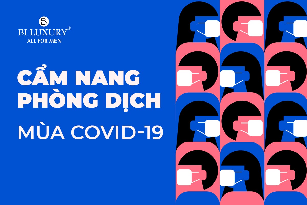 CẨM NANG PHÒNG DỊCH MÙA COVID -19