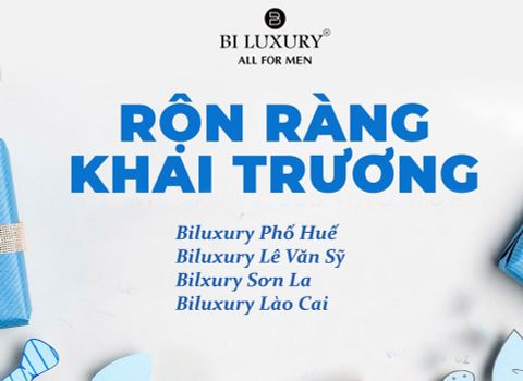 TRỞ LẠI VỚI CHUỖI CÁC CỬA HÀNG LỚN - BILUXURY ĐANG ĐẾN GẦN BẠN HƠN