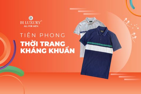 BILUXURY - TIÊN PHONG THỜI TRANG KHÁNG KHUẨN