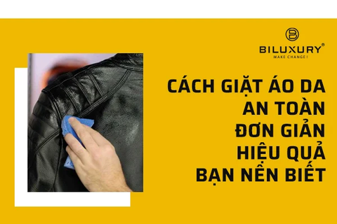 Cách Giặt Áo Da Đúng Cách Đơn Giản Và Bảo Quản Bền Lâu