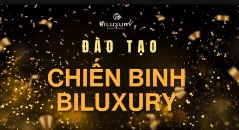 TỔNG KẾT KHÓA ĐÀO TẠO CHIẾN BINH BILUXURY