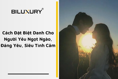 Cách Đặt Biệt Danh Cho Người Yêu Ngọt Ngào, Đáng Yêu, Siêu Tình Cảm