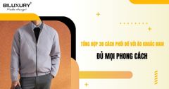 Tổng hợp 38 cách phối đồ với áo khoác nam đủ mọi phong cách