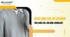 Cách chọn size áo len nam theo chiều cao, cân nặng chuẩn nhất
