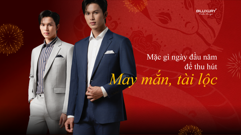 Mặc gì ngày đầu năm để thu hút may mắn, tài lộc?