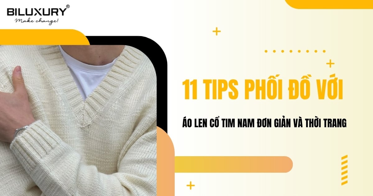 11 Tips phối đồ với áo len cổ tim nam đơn giản và thời trang