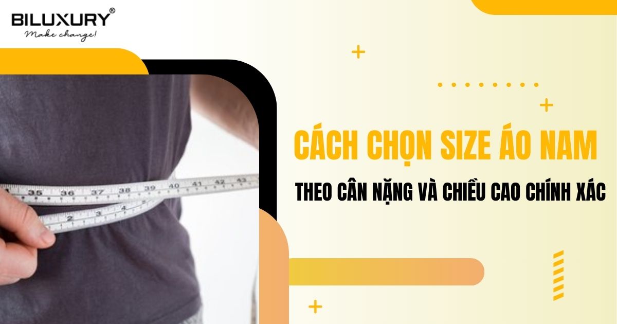 Cách chọn size áo nam theo cân nặng và chiều cao chính xác