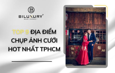 Top 9 địa điểm chụp ảnh cưới hot nhất tại TPHCM mà bạn không nên bỏ lỡ