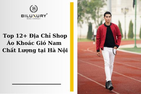 Top 12+ Địa Chỉ Shop Áo Khoác Gió Nam Chất Lượng Tại Hà Nội
