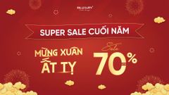 SUPER DEAL CUỐI NĂM: MỪNG XUÂN ẤT TỴ SALE UPTO 70%