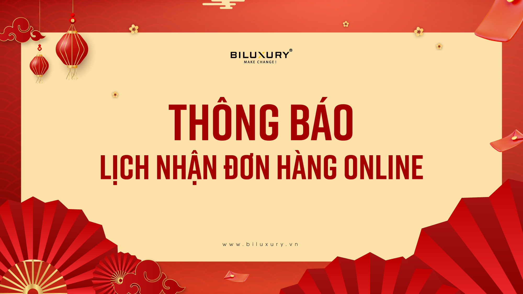 THÔNG BÁO LỊCH TẾT VÀ THỜI GIAN NHẬN SHIP HÀNG ONLINE BILUXURY