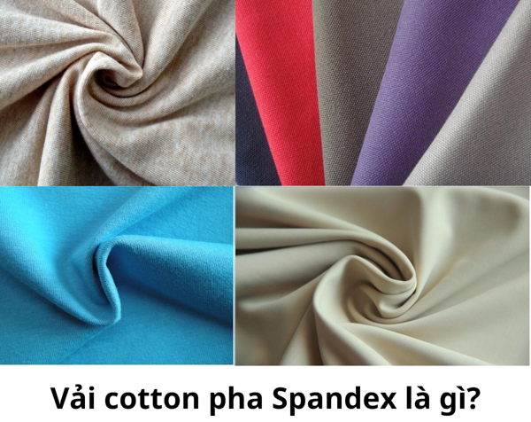Vải cotton pha Spandex là gì?