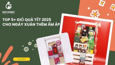 Top 5+ Mẫu Giỏ Quà Tết 2026 Để Ngày Xuân Đoàn Viên Thêm Ấm Áp