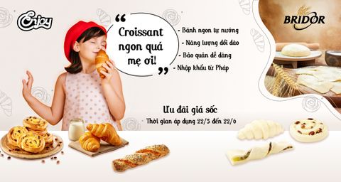 Bánh Mì Đông Lạnh Bridor Nhập Khẩu Từ Pháp