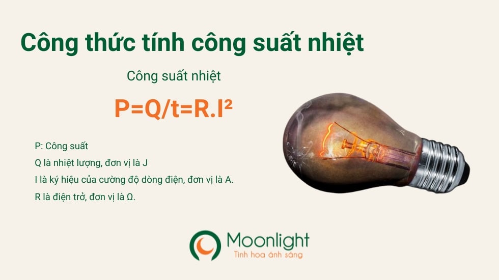 Công thức tính công suất toả nhiệt - moonlight.vn