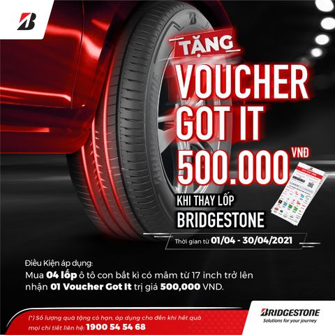 Tặng phiếu mua hàng GOT IT khi thay lốp BRIDGESTONE