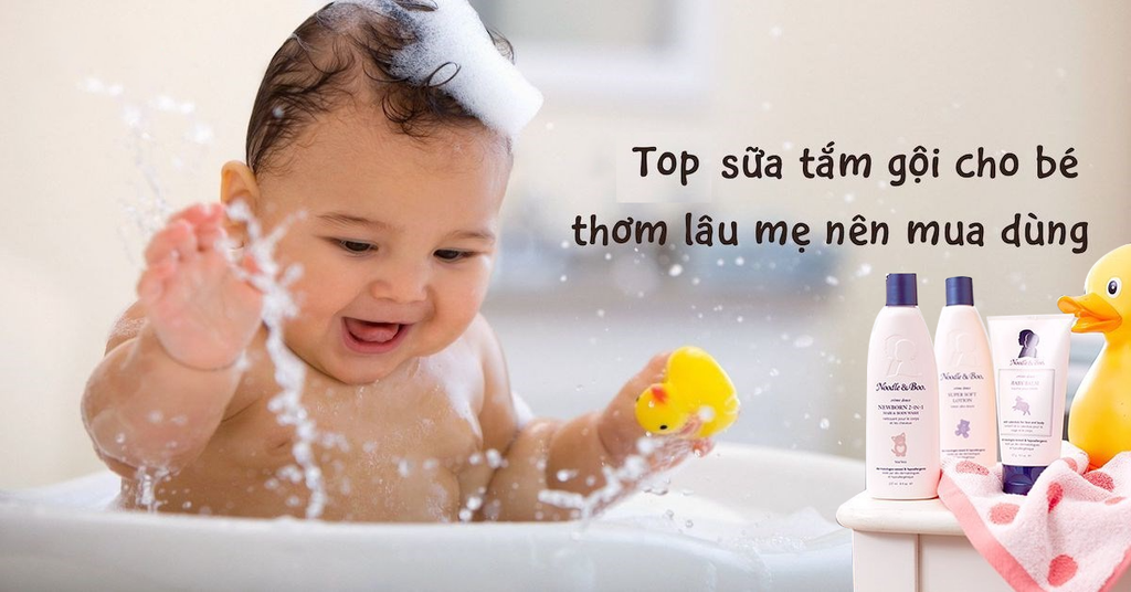 TOP  Sữa Tắm Cho Bé Lưu Mùi Hương Thơm Lâu và An Toàn Nhất