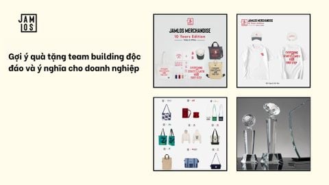 Gợi ý quà tặng team building độc đáo và ý nghĩa cho doanh nghiệp