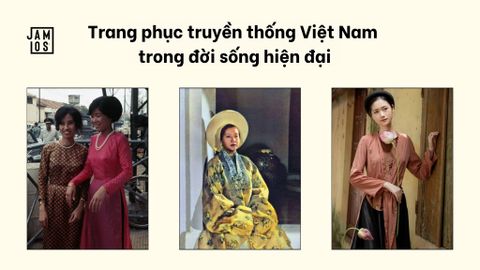 Trang phục truyền thống Việt Nam trong đời sống hiện đại