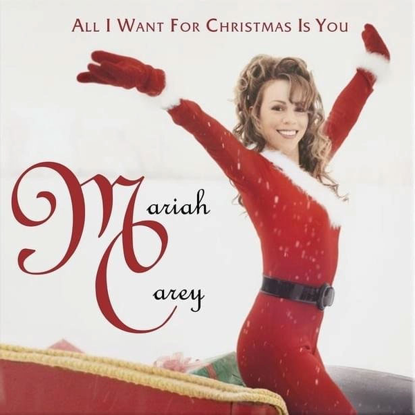All I Want for Christmas is You - Top 10 bài hát Giáng sinh hay nhất mọi thời đại