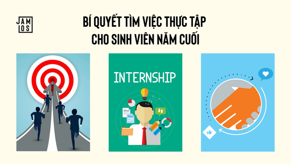 Bí quyết tìm việc thực tập cho sinh viên năm cuối