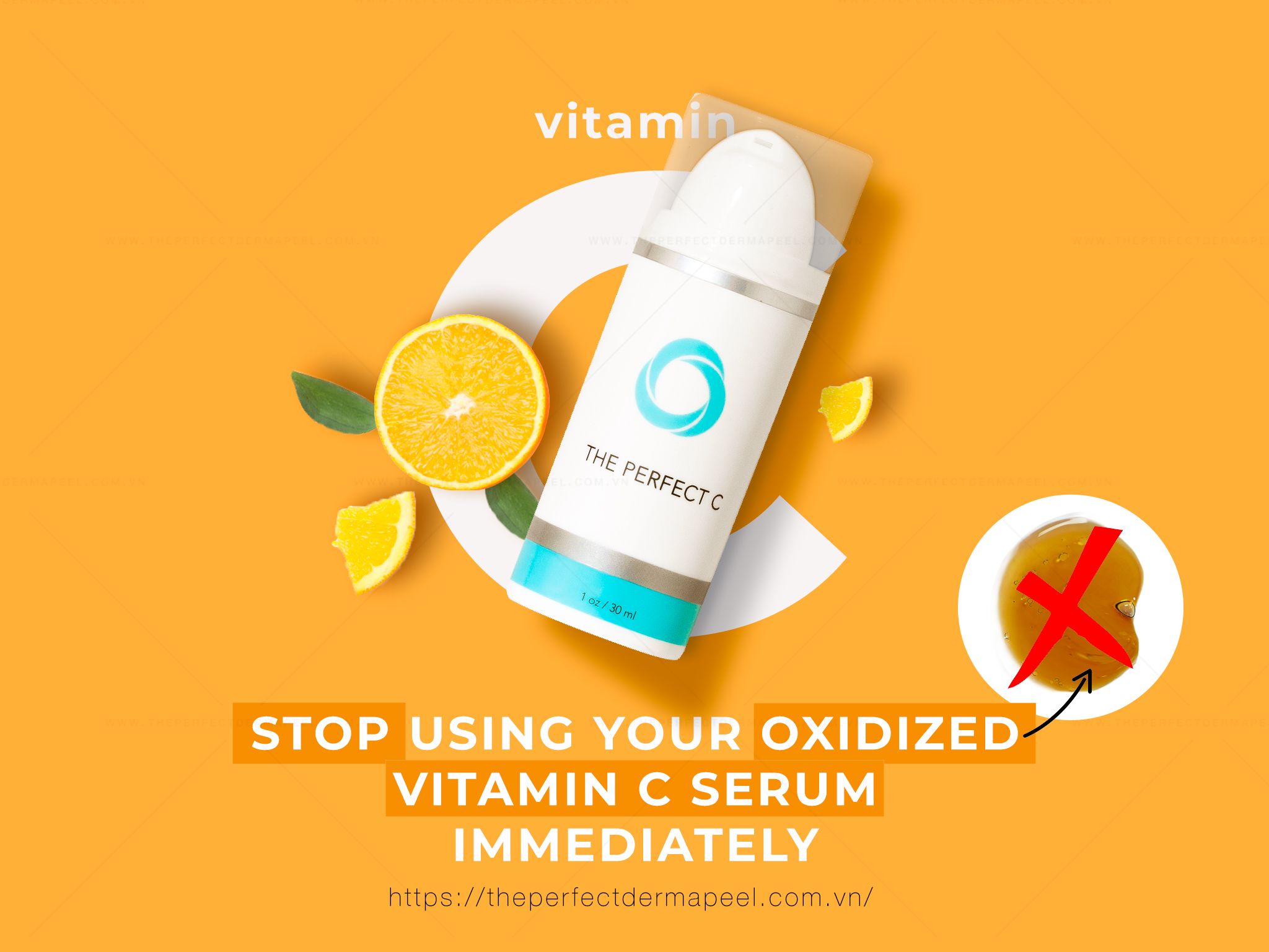 Stop: Bạn có đang sử dụng Vitamin C bị Oxy hóa?