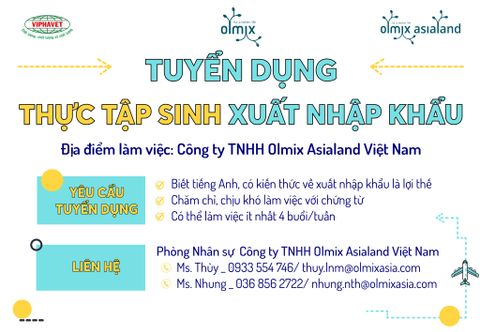 THÔNG BÁO TUYỂN DỤNG: THỰC TẬP SINH XUẤT NHẬP KHẨU