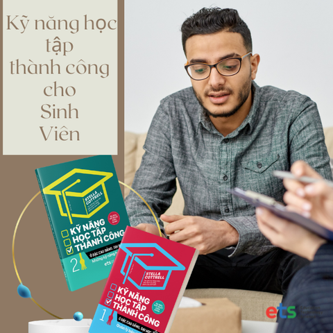 10 kỹ năng mềm cần thiết của sinh viên để thành công trong cuộc sống