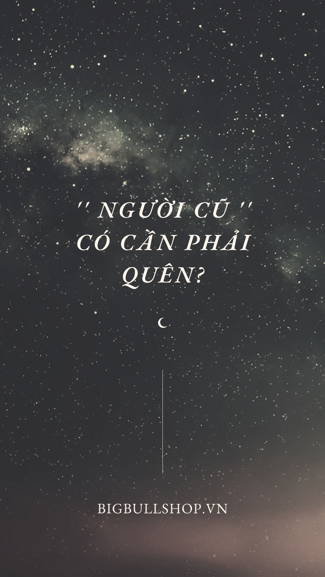 Người cũ có cần phải quên ?