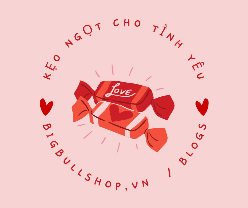 Kẹo Ngọt cho '' Tình Yêu ''