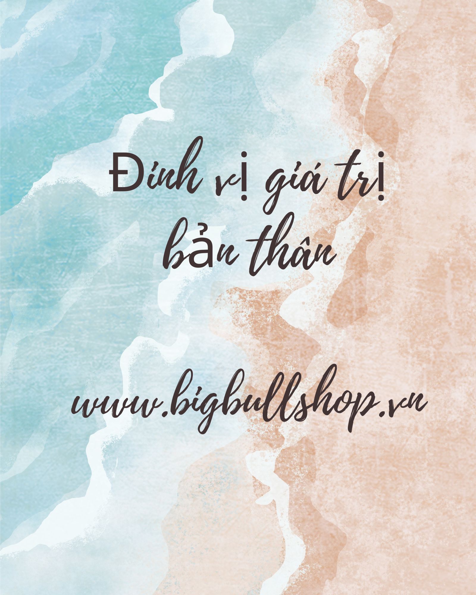 Định vị giá trị bản thân...