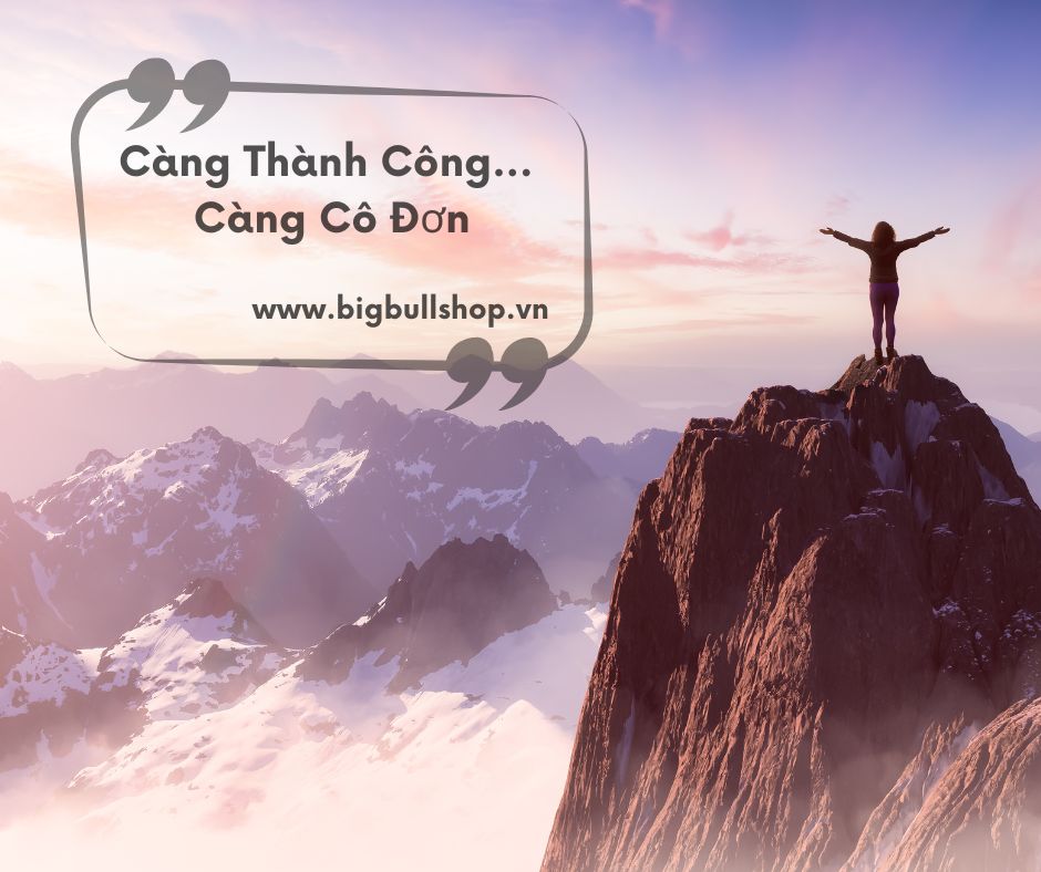 Càng Thành Công... Càng Cô Đơn