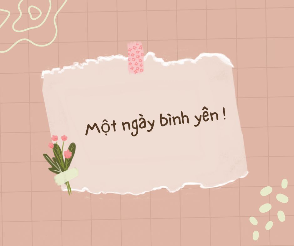 Một ngày bình yên !