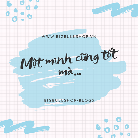Chỉ có mình yêu chính mình...
