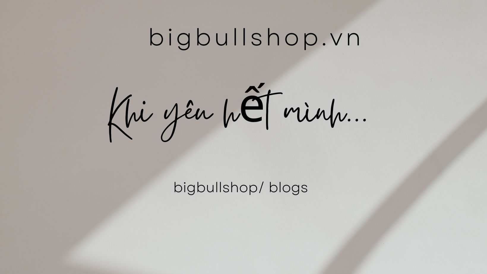 Khi Yêu hết mình...