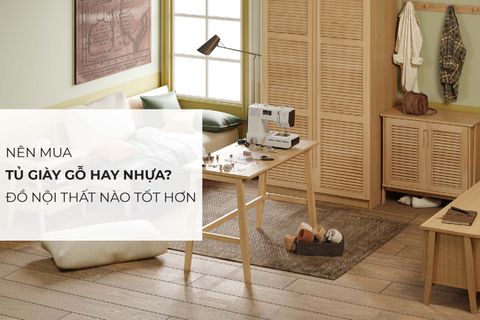 Nên mua tủ giày gỗ hay nhựa? Đồ nội thất nào tốt hơn?