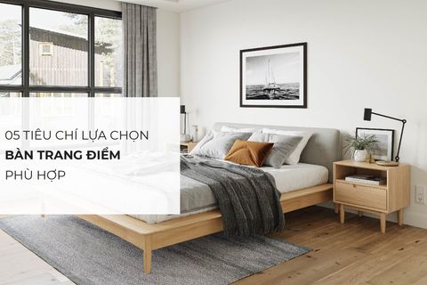 05 Tiêu chí chọn bàn trang điểm