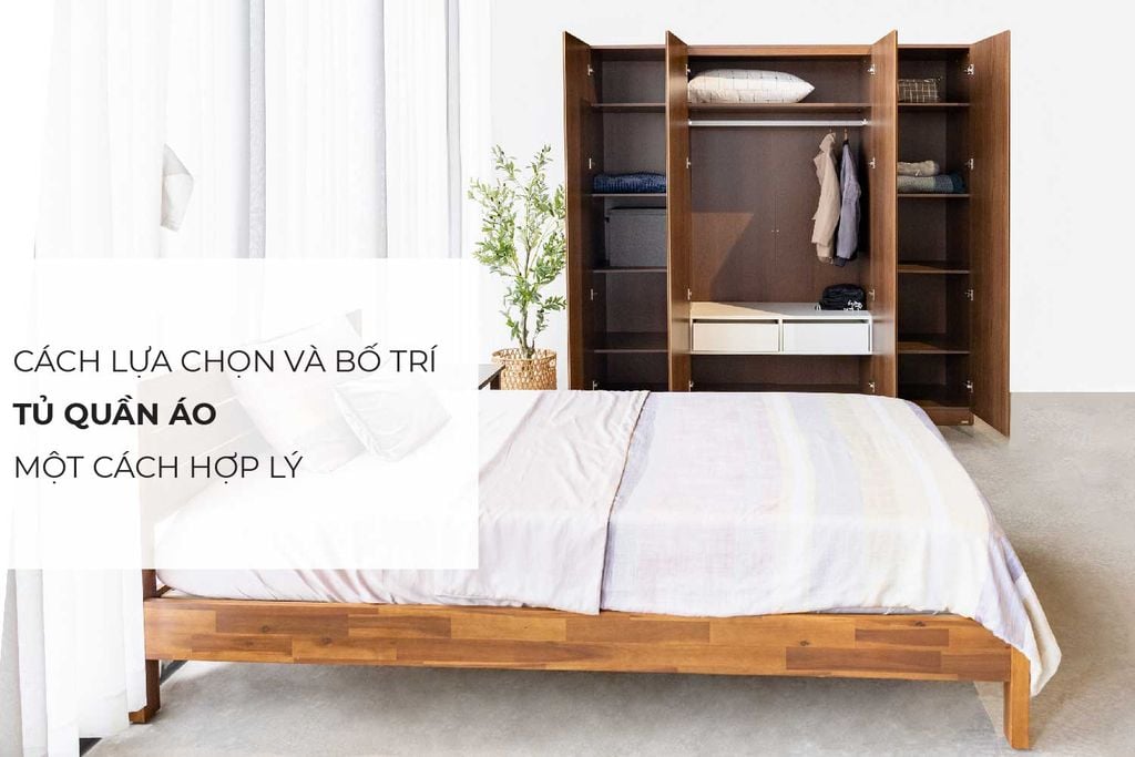 Cách lựa chọn và bố trí tủ quần áo hợp lý trong phòng ngủ