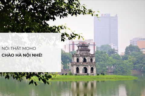 Nội Thất MOHO - Chào Hà Nội nhé!