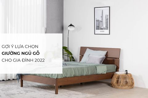 Gợi ý những mẫu giường ngủ gỗ cho gia đình 2022