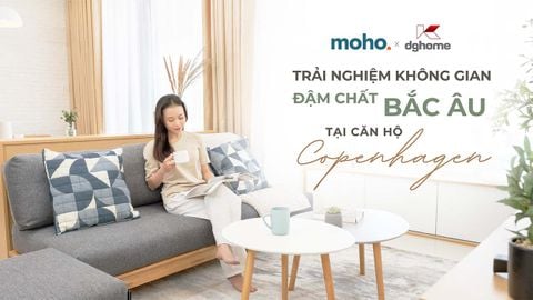 Nội Thất MOHO&dghome ra mắt căn hộ mẫu Copenhagen