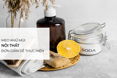 Mẹo khử mùi đồ gỗ nội thất đơn giản đảm bảo áp dụng thành công