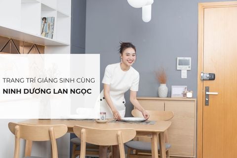 Ninh Dương Lan Ngọc trang trí không gian đón Giáng sinh