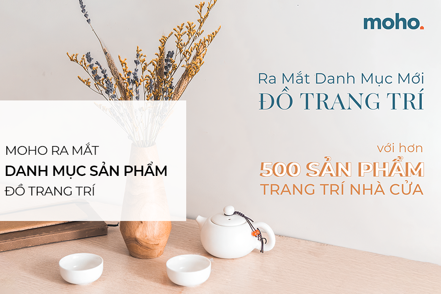 New: Nội thất MOHO ra mắt các sản phẩm trang trí nhà cửa