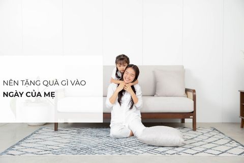 Nên tặng quà gì vào ngày của Mẹ?