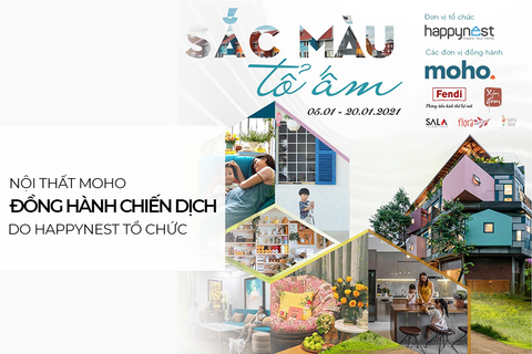 Nội Thất MOHO đồng hành cùng chiến dịch Sắc Màu Tổ Ấm do Happynest tổ chức
